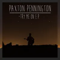 Try Me On — Paxton Pennington