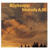 Royksopp - Remind Me