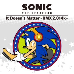 It Doesn’t Matter (RMX 2.014k) - Single
