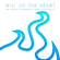 Will of the Heart - Harajuku Nation