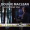 Caledonia - Dougie Maclean lyrics