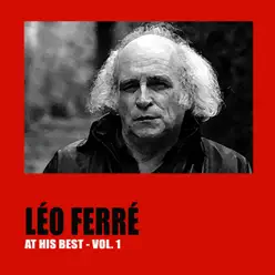 Léo Ferré at His Best, Vol. 1 - Leo Ferre