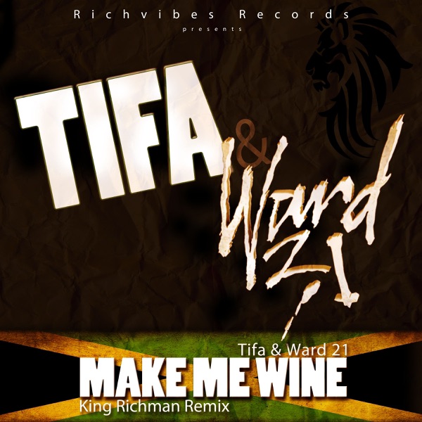 Make Me Wine (King Richman Remix) - Single