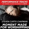 Moment Made for Worshipping (Performance Tracks) - EP