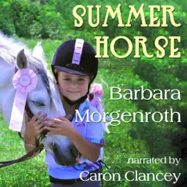 Summer Horse (Unabridged)