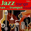 100 + Jazz Lounge, Vol. 2 (Sax and Trumpet Mood) - Various Artists