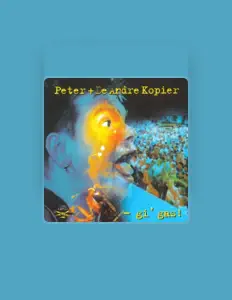 聆聽 Peter & De Andre Kopier、觀看音樂影片、閱讀小傳、查看巡演日期等！
