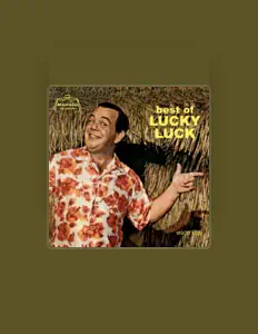 Lucky Luckを聴いたり、ミュージックビデオを鑑賞したり、経歴やツアー日程などを確認したりしましょう！