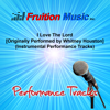 I Love the Lord (C) [Originally Performed by Whitney Houston] [Bass Play-Along Track] - Fruition Music Inc.