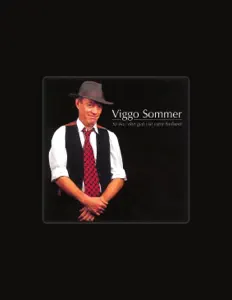 Poslechněte si interpreta Viggo Sommer, sledujte hudební videa, přečtěte si životopis, podívejte se na data turné a další informace.