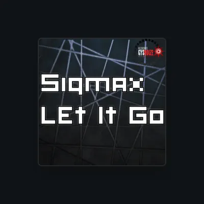Listen to Sigmax, watch music videos, read bio, see tour dates & more!