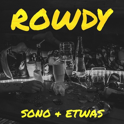 Rowdy - Single