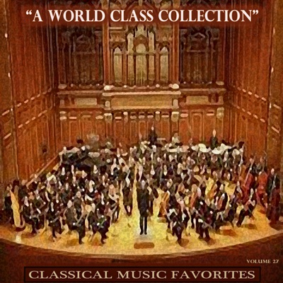Classical Music Favorites, Vol. 27