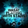 Wasat - Playing with stars