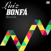 Só Danço Samba (feat. Stan Getz) - Luiz Bonfá