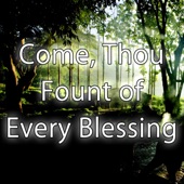 Come Thou Fount of Every Blessing - Hymn Piano Instrumental artwork