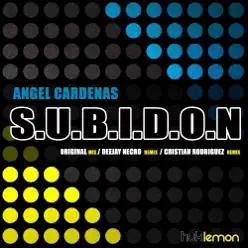 S.U.B.I.D.O.N - Ep - Ángel Cárdenas S.U.B.I.D.O.N - Ep - Ángel Cárdenas
