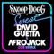 Sweat (Dubstep Remix) - Snoop Dogg, David Guetta & AFROJACK lyrics