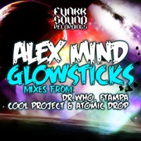 Glowsticks (Remixes) - EP - Alex Mind