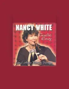 Listen to Nancy White, watch music videos, read bio, see tour dates & more!