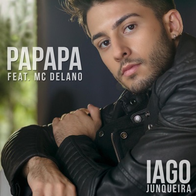Papapa (feat. MC Delano) - Single