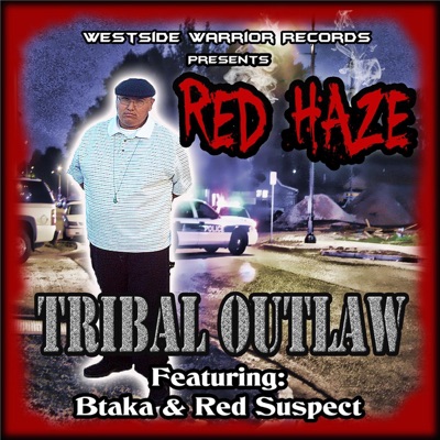 Tribal Outlaw (feat. Red Suspect & Btaka) - Single