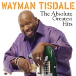 Wayman Tisdale - Ain't No Stoppin' Us Now