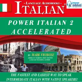Power Italian 2 Accelerated (English and Italian Edition) (Unabridged)