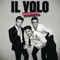 You Don't Have to Say You Love Me - Il Volo lyrics