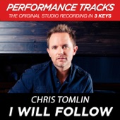 Chris Tomlin - I Will Follow