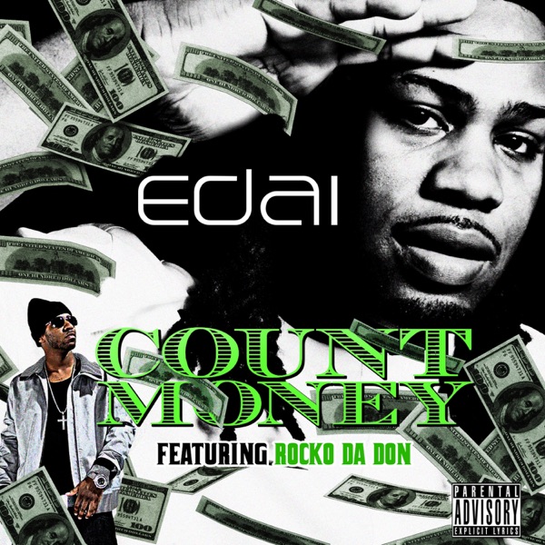 Count Money (feat. Rocko) [Remix] - Single - Edai