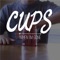 Cups (When I'm Gone) - Jon Cozart lyrics