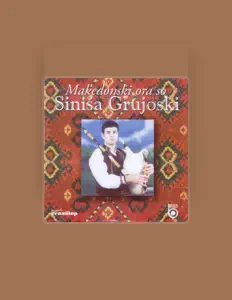 收听 Sinisa Grujoski、观看音乐视频、阅读小传、查看巡演日期等 ！