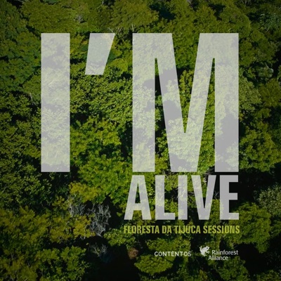I'm Alive (Floresta da Tijuca Sessions) - Single