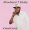 Mendjéh Yafougnah - Aboubacar 2 Diaby lyrics