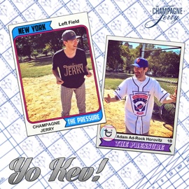 Yo Kev Champagne Jerry & Adrock