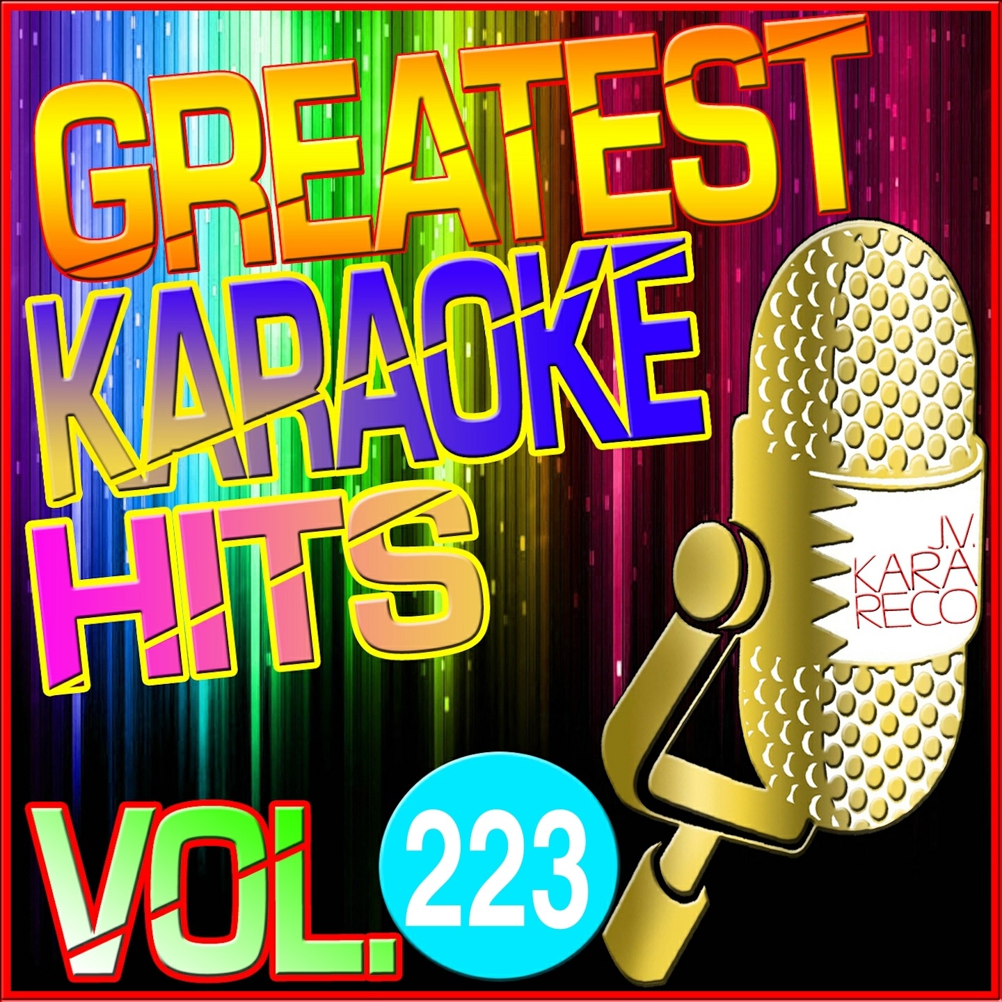 Greatest Karaoke Hits, Vol. 223 (Karaoke Version)