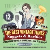 The Best Vintage Tunes: Nuggets & Rarities, Vol. 12