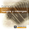 Greatest Tangos y Milongas from Argentina to the World - Various Artists