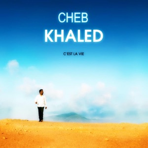 Khaled - C'est la vie - Line Dance Choreographer
