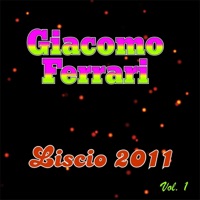 Liscio 2011, Vol. 1 - Giacomo Ferrari