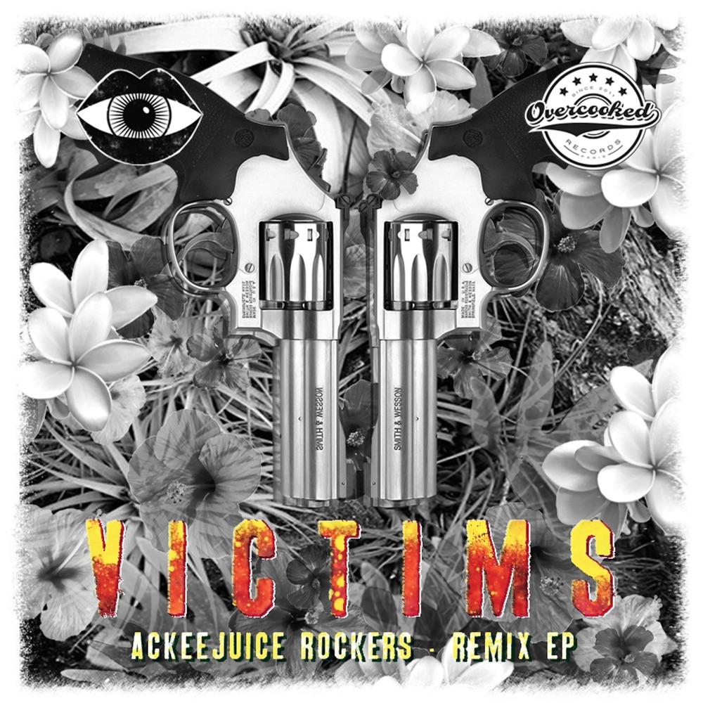 Обложка альбома «Victims Remix - EP» — Ackeejuice Rockers