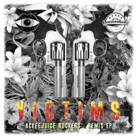 Victims Remix - EP - Ackeejuice Rockers
