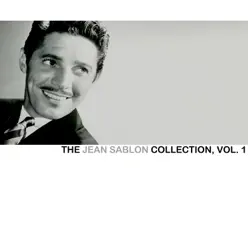 The Jean Sablon Collection, Vol. 1 - Jean Sablon