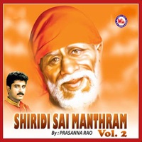Shiridi Sai Mantharm, Vol. 2 - Prasanna Rao