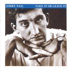 Jimmy Nail - That's the Way Love Is