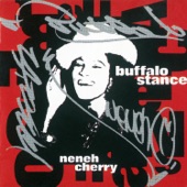 Neneh Cherry - Buffalo Stance