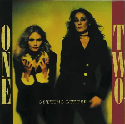 Dengarkan 'Getting Better' dari One&Two.