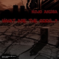 What Are the Odds? - Single - Kojo Akusa