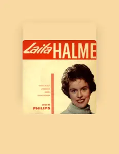 Laila Halmeを聴いたり、ミュージックビデオを鑑賞したり、経歴やツアー日程などを確認したりしましょう！